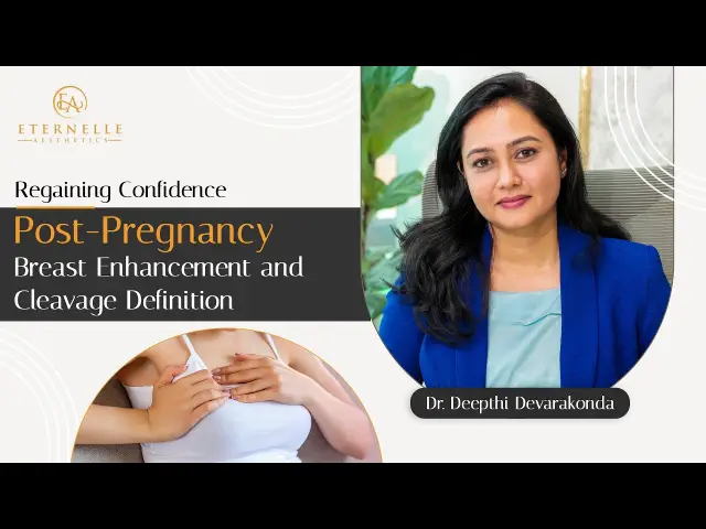 Post-Pregnancy Breast Enhancement & Cleavage Definition Explained