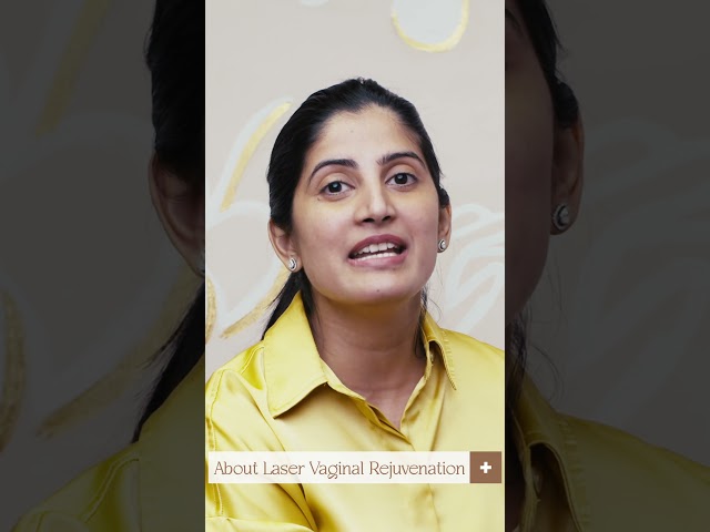 Laser Vaginal Rejuvenation | Vaginoplasty in Hyderabad