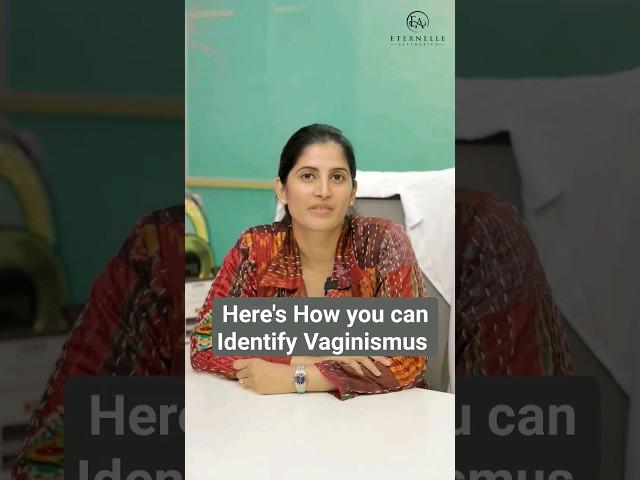 How To Identify Vaginismus | Best Vaginismus in Hyderabad