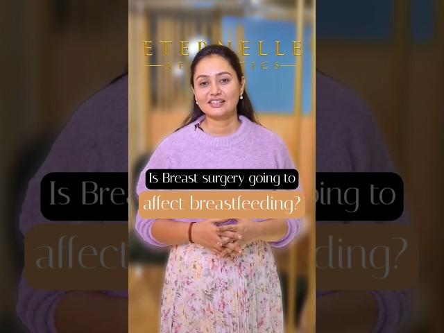 Does Breast Surgery Affect Breastfeeding?| Breast Enhancement in Hyderabad