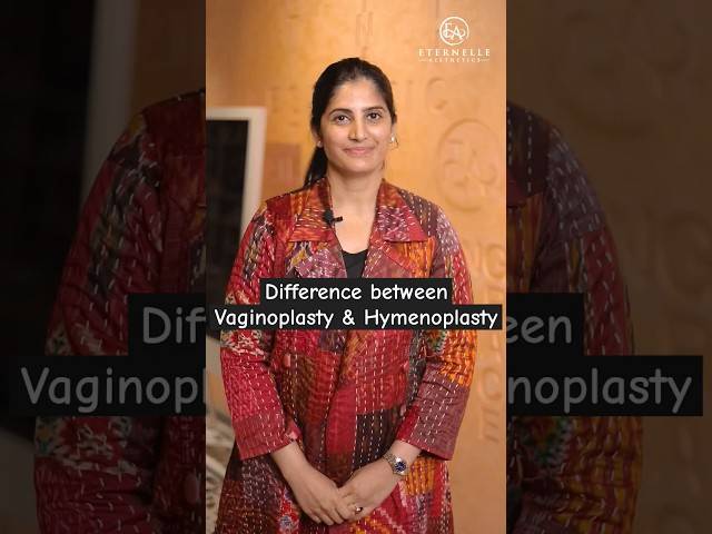 Difference Between Vaginoplasty & Hymenoplasty| Hymenoplasty in Hyderabad
